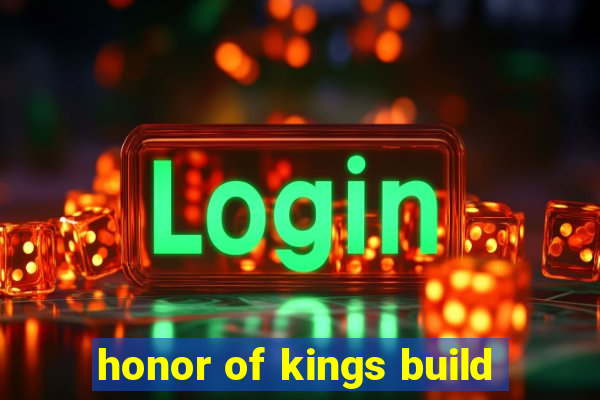 honor of kings build